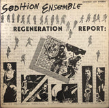 Sedition Ensemble ‎– Regeneration Report