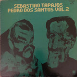 Sebastiao Tapajos & Pedro Dos Santos ‎– Vol. 2