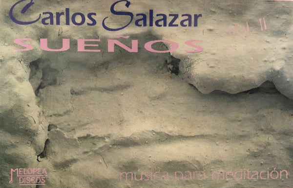 Carlos Salazar ‎– Sueños