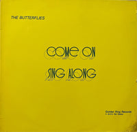 The Butterflies – Come On Sing Along