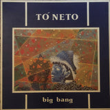 Tó Neto ‎– Big Bang
