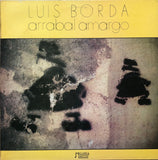 Luis Borda - Arrabal Amargo