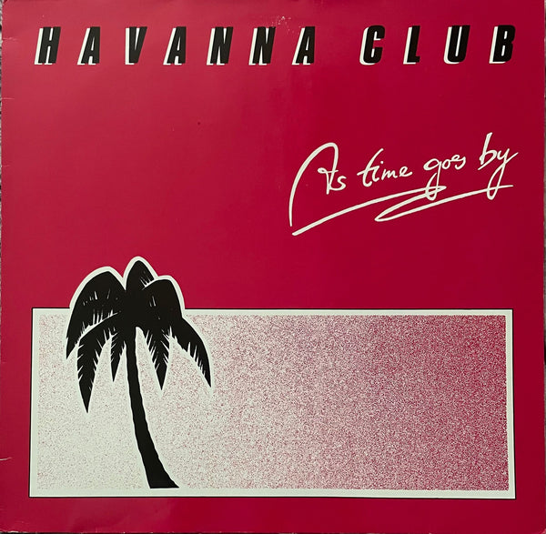 Havanna Club – As Time Goes By
