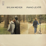 Sylvia Meyer – Piano Lejos