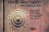 Beto Satragni ‎– Ecológico