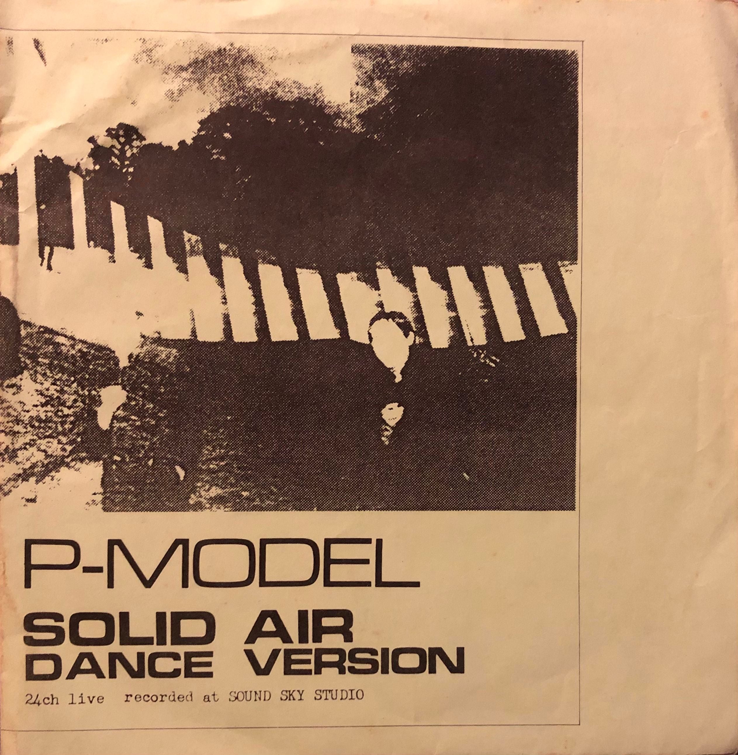 P-MODEL / SOLID AIR DANCE VERSION ソノシート P-Model ‎– Solid Air Dance Version – Galapagos Records