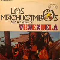 Los Machucambos ‎– Sing The Music Of Venezuela