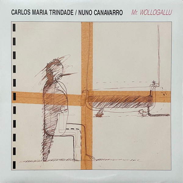 Carlos Maria Trindade / Nuno Canavarro ‎– Mr. Wollogallu