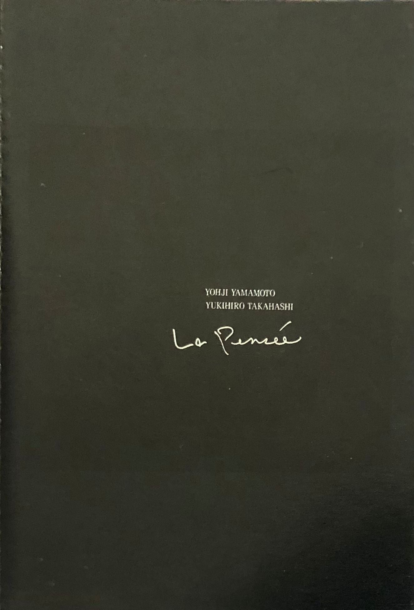 Yohji Yamamoto/Yukihiro Takahashi = 山本耀司/高橋幸宏 – La Pensée 