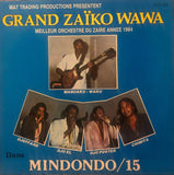 Grand Zaiko Wawa – Mindondo/15
