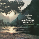 Various – Wilderness America, A Celebration Of The Land