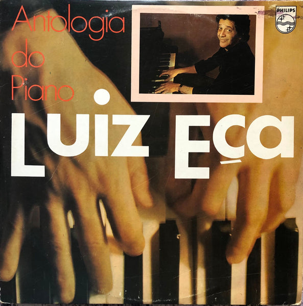 Luiz Eça ‎– Antologia Do Piano