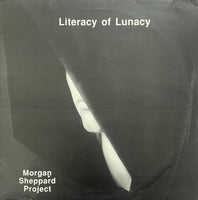 Morgan Sheppard Project – Literacy Of Lunacy